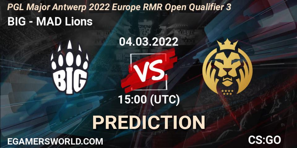 Prognose für das Spiel BIG VS MAD Lions. 04.03.2022 at 15:05. Counter-Strike (CS2) - PGL Major Antwerp 2022 Europe RMR Open Qualifier 3