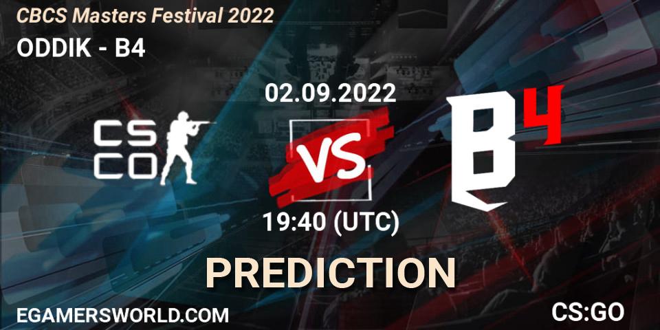 Prognose für das Spiel ODDIK VS B4. 02.09.2022 at 20:10. Counter-Strike (CS2) - CBCS Masters 2022