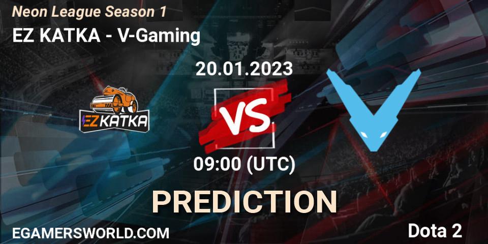 Prognose für das Spiel EZ KATKA VS V-Gaming. 20.01.23. Dota 2 - Neon League Season 1