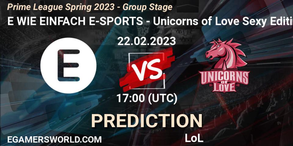 Prognose für das Spiel E WIE EINFACH E-SPORTS VS Unicorns of Love Sexy Edition. 22.02.2023 at 17:00. LoL - Prime League Spring 2023 - Group Stage