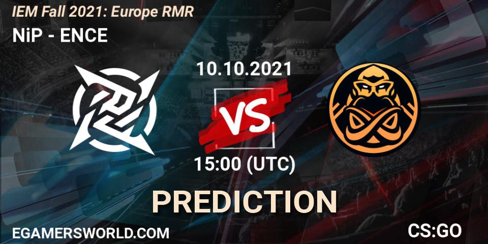 Prognose für das Spiel NiP VS ENCE. 10.10.2021 at 15:00. Counter-Strike (CS2) - IEM Fall 2021: Europe RMR