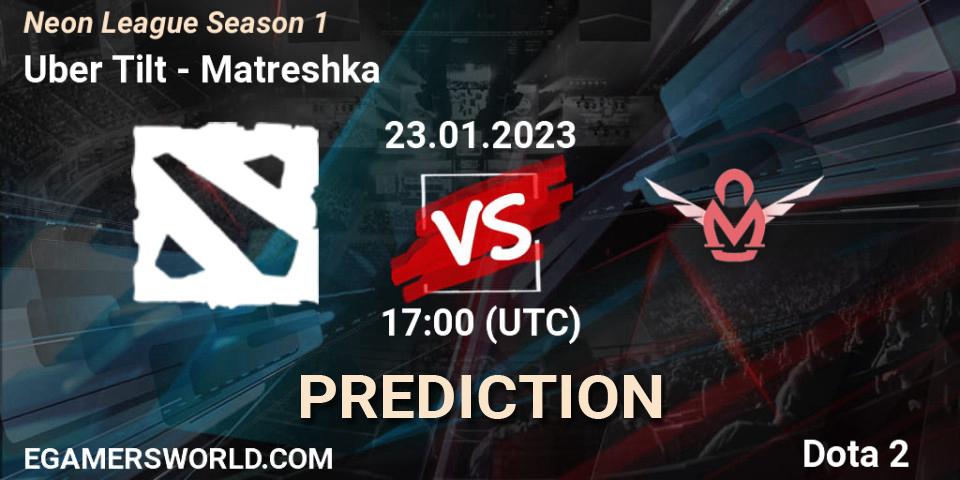 Prognose für das Spiel Uber Tilt VS Matreshka. 23.01.2023 at 12:12. Dota 2 - Neon League Season 1