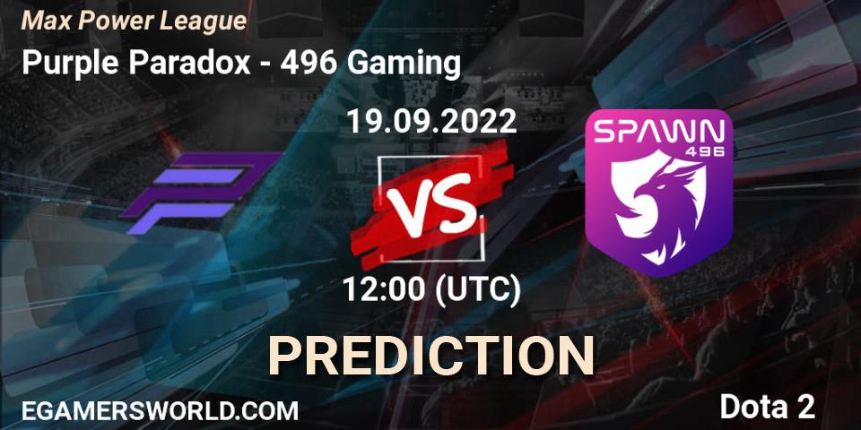 Prognose für das Spiel Purple Paradox VS 496 Gaming. 19.09.22. Dota 2 - Max Power League