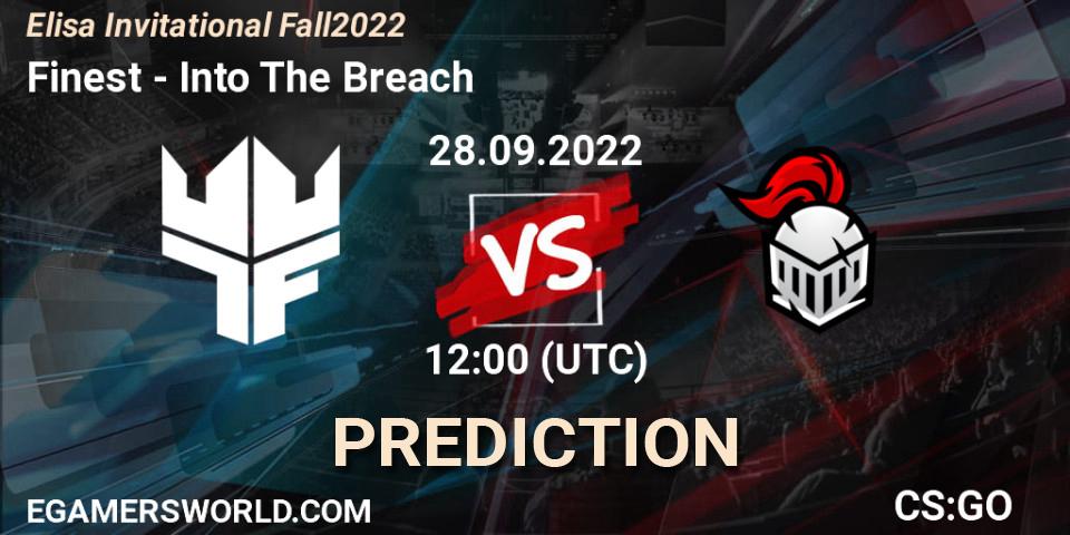 Prognose für das Spiel Finest VS Into The Breach. 28.09.2022 at 12:40. Counter-Strike (CS2) - Elisa Invitational Fall 2022