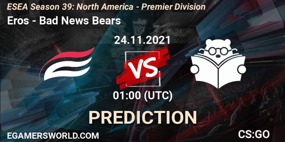 Prognose für das Spiel Eros VS Bad News Bears. 24.11.21. CS2 (CS:GO) - ESEA Season 39: North America - Premier Division