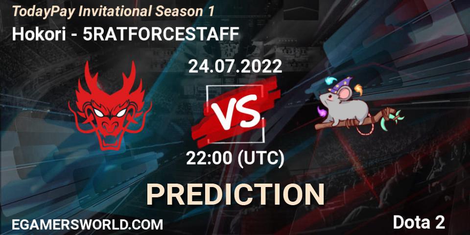 Prognose für das Spiel Hokori VS 5RATFORCESTAFF. 24.07.22. Dota 2 - TodayPay Invitational Season 1