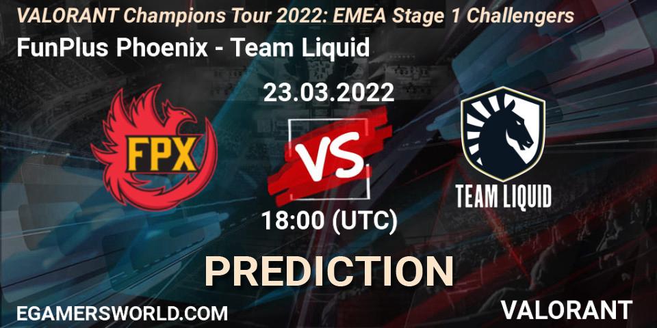 Prognose für das Spiel FunPlus Phoenix VS Team Liquid. 23.03.2022 at 19:45. VALORANT - VCT 2022: EMEA Stage 1 Challengers