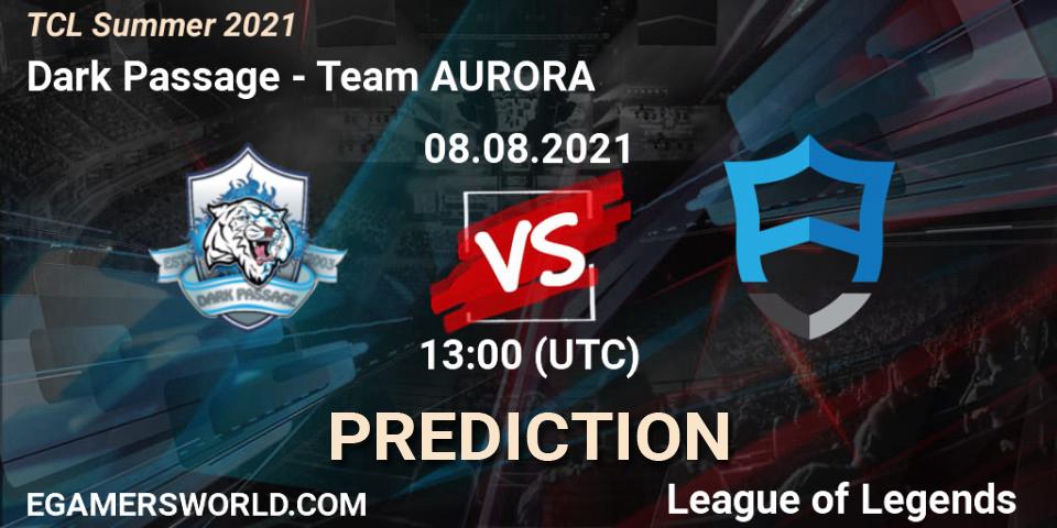 Prognose für das Spiel Dark Passage VS Team AURORA. 08.08.21. LoL - TCL Summer 2021
