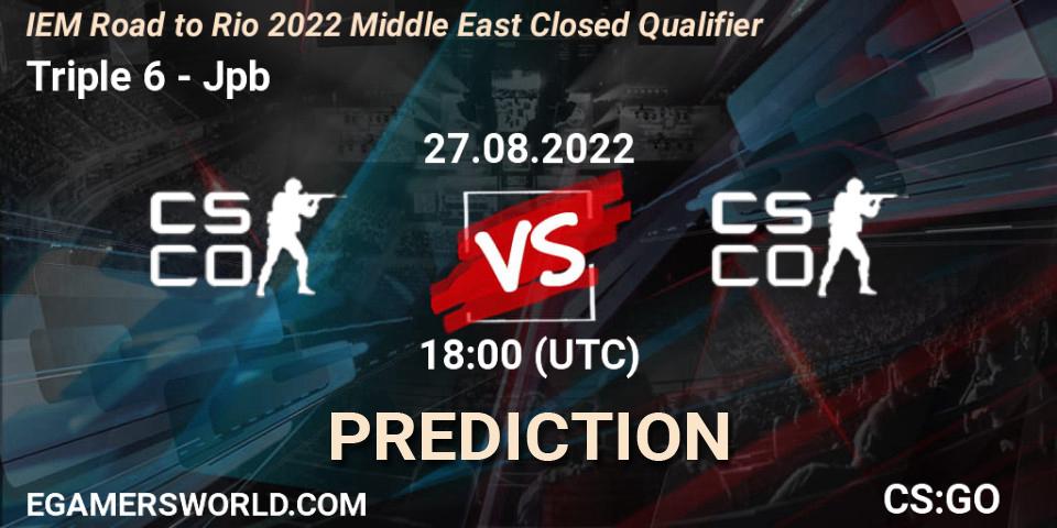 Prognose für das Spiel Triple 6 VS Jpb. 27.08.2022 at 17:20. Counter-Strike (CS2) - IEM Road to Rio 2022 Middle East Closed Qualifier