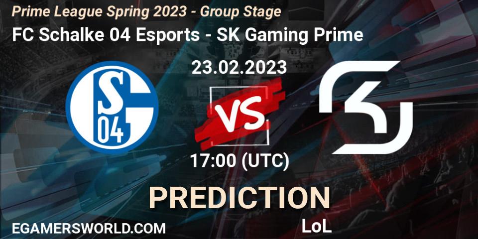 Prognose für das Spiel FC Schalke 04 Esports VS SK Gaming Prime. 23.02.23. LoL - Prime League Spring 2023 - Group Stage