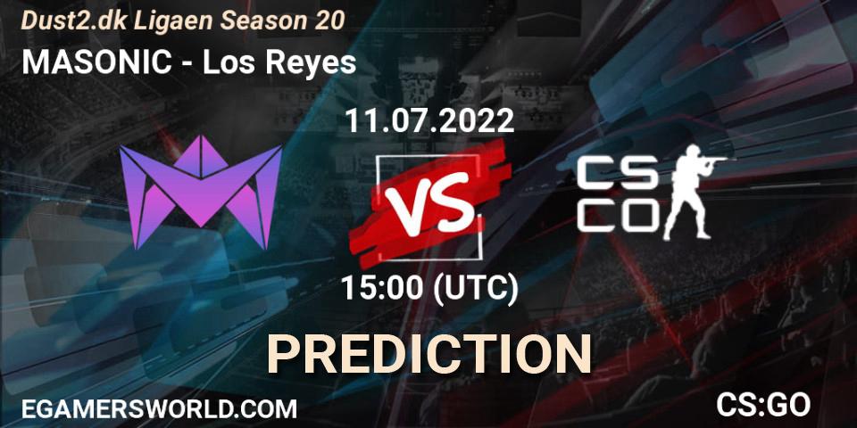 Prognose für das Spiel MASONIC VS Los Reyes. 11.07.2022 at 13:25. Counter-Strike (CS2) - Dust2.dk Ligaen Season 20