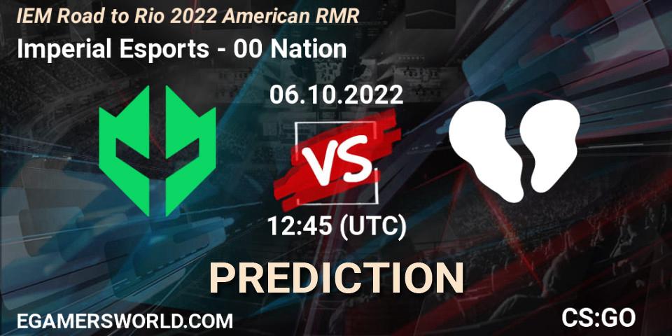 Prognose für das Spiel Imperial Esports VS 00 Nation. 06.10.2022 at 12:50. Counter-Strike (CS2) - IEM Road to Rio 2022 American RMR