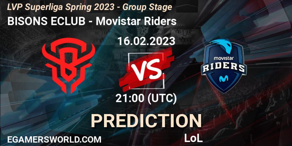 Prognose für das Spiel BISONS ECLUB VS Movistar Riders. 16.02.23. LoL - LVP Superliga Spring 2023 - Group Stage