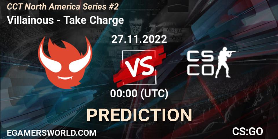 Prognose für das Spiel Villainous VS Take Charge. 27.11.22. CS2 (CS:GO) - CCT North America Series #2