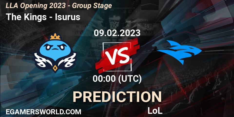 Prognose für das Spiel The Kings VS Isurus. 09.02.23. LoL - LLA Opening 2023 - Group Stage