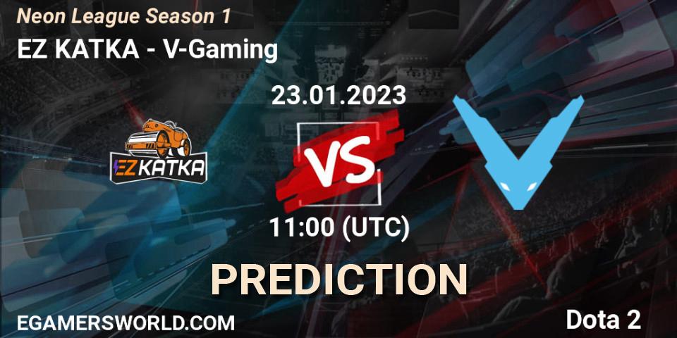 Prognose für das Spiel EZ KATKA VS V-Gaming. 23.01.23. Dota 2 - Neon League Season 1