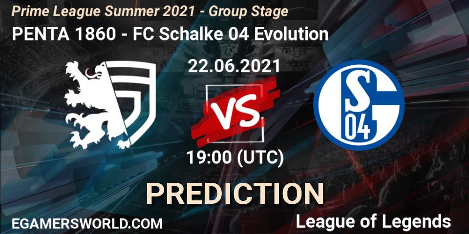 Prognose für das Spiel PENTA 1860 VS FC Schalke 04 Evolution. 22.06.2021 at 20:00. LoL - Prime League Summer 2021 - Group Stage
