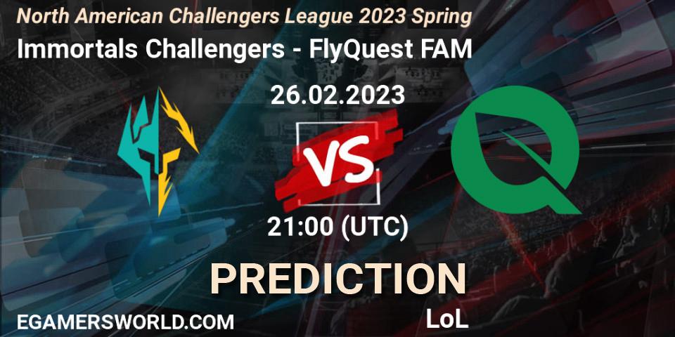 Prognose für das Spiel Immortals Challengers VS FlyQuest FAM. 26.02.23. LoL - NACL 2023 Spring - Group Stage