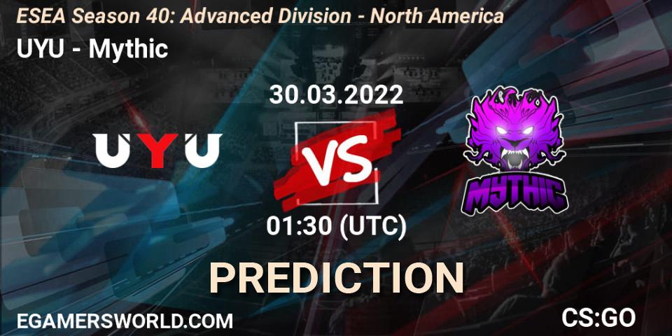 Prognose für das Spiel UYU VS Mythic. 30.03.2022 at 01:15. Counter-Strike (CS2) - ESEA Season 40: Advanced Division - North America