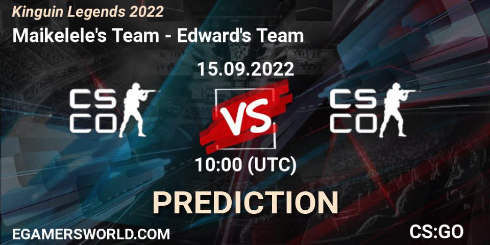Prognose für das Spiel Team Maikelele VS Team Edward. 15.09.2022 at 10:10. Counter-Strike (CS2) - Kinguin Legends 2022