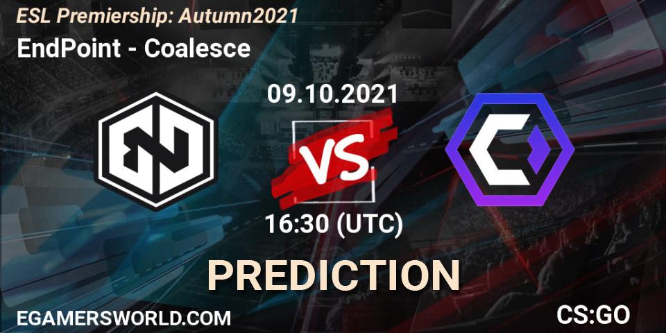 Prognose für das Spiel EndPoint VS Coalesce. 09.10.21. CS2 (CS:GO) - ESL Premiership: Autumn 2021