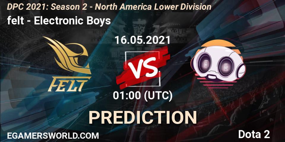 Prognose für das Spiel felt VS Electronic Boys. 16.05.21. Dota 2 - DPC 2021: Season 2 - North America Lower Division