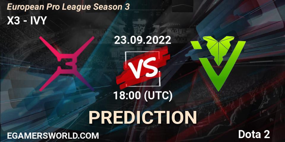 Prognose für das Spiel X3 VS IVY. 23.09.2022 at 18:33. Dota 2 - European Pro League Season 3 