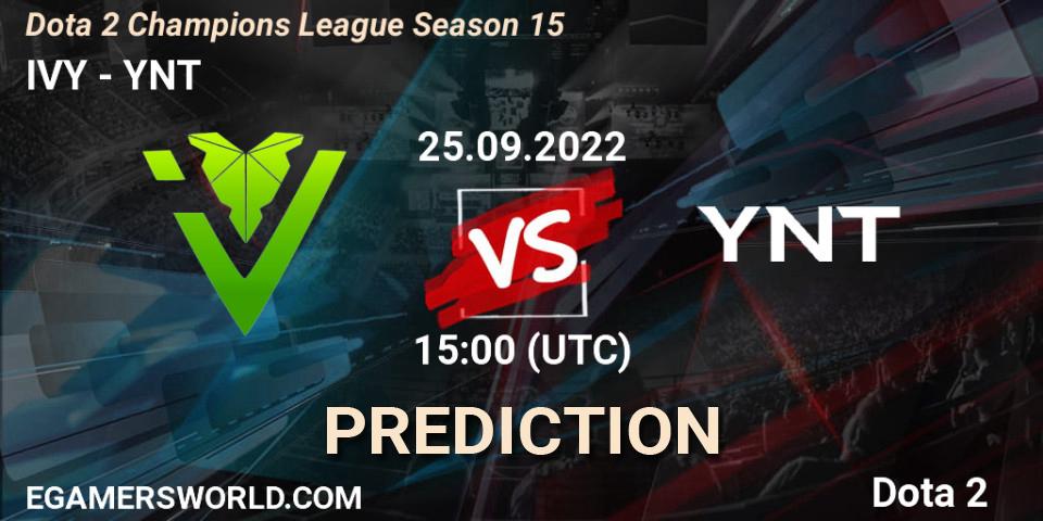 Prognose für das Spiel IVY VS YNT. 25.09.2022 at 15:06. Dota 2 - Dota 2 Champions League Season 15