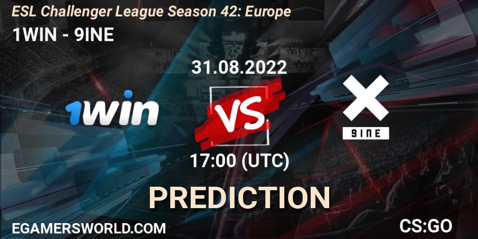 Prognose für das Spiel 1WIN VS 9INE. 31.08.22. CS2 (CS:GO) - ESL Challenger League Season 42: Europe