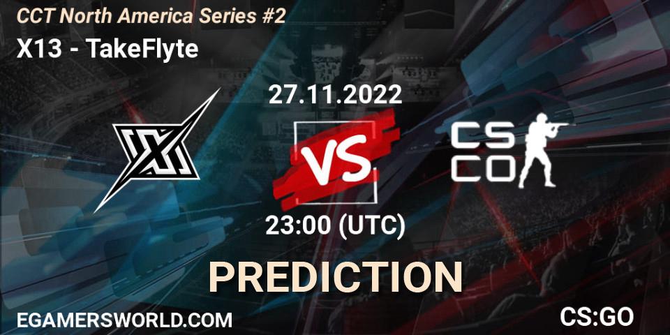 Prognose für das Spiel X13 VS TakeFlyte. 27.11.22. CS2 (CS:GO) - CCT North America Series #2