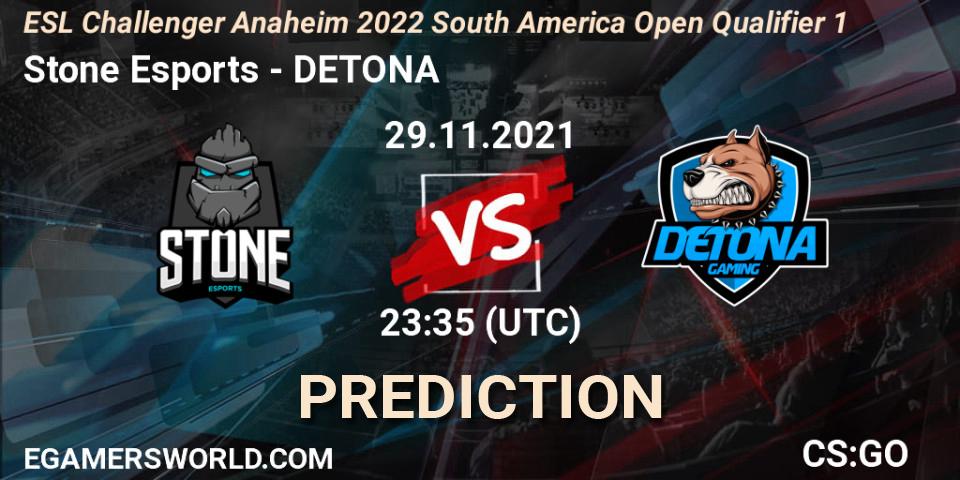Prognose für das Spiel Stone Esports VS DETONA. 30.11.21. CS2 (CS:GO) - ESL Challenger Anaheim 2022 South America Open Qualifier 1