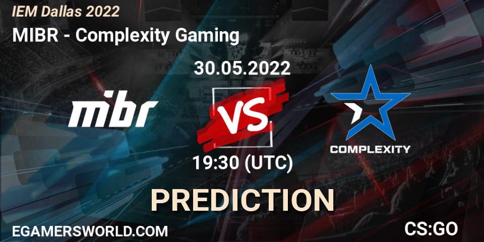 Prognose für das Spiel MIBR VS Complexity Gaming. 30.05.22. CS2 (CS:GO) - IEM Dallas 2022