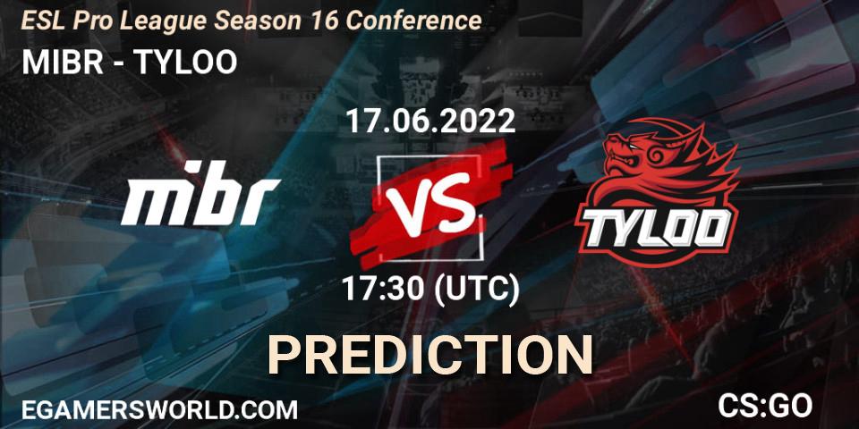Prognose für das Spiel MIBR VS TYLOO. 17.06.22. CS2 (CS:GO) - ESL Pro League Season 16 Conference