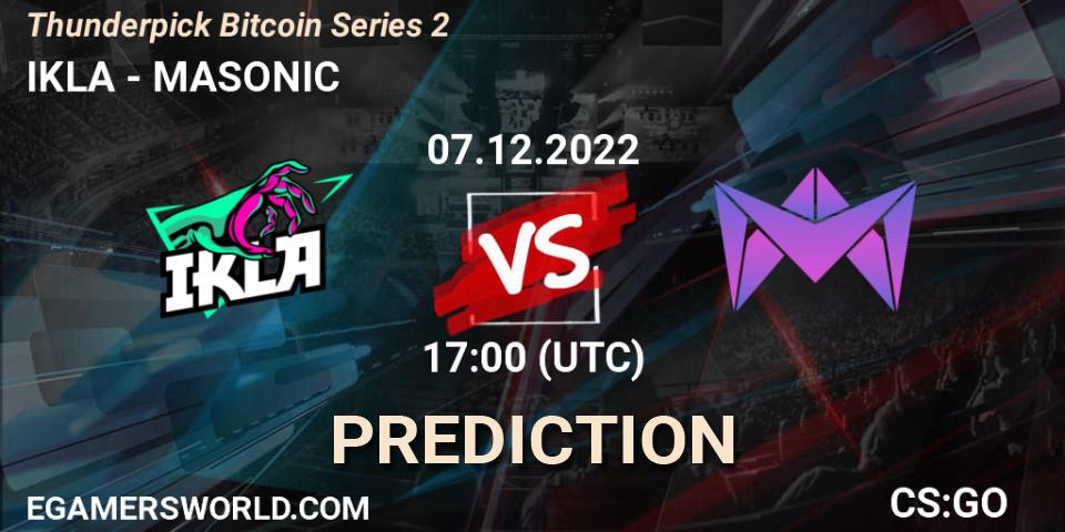Prognose für das Spiel IKLA VS MASONIC. 07.12.22. CS2 (CS:GO) - Thunderpick Bitcoin Series 2