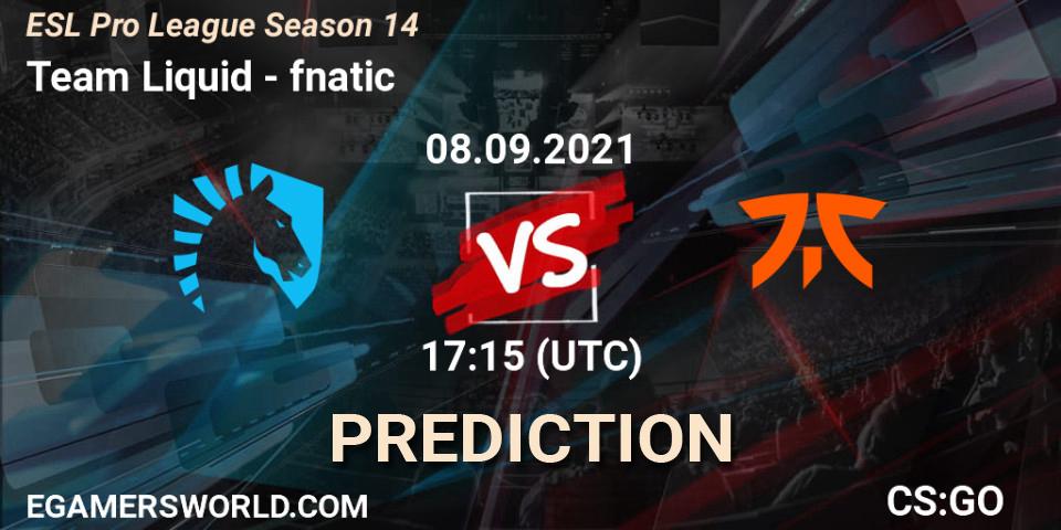 Prognose für das Spiel Team Liquid VS fnatic. 08.09.21. CS2 (CS:GO) - ESL Pro League Season 14