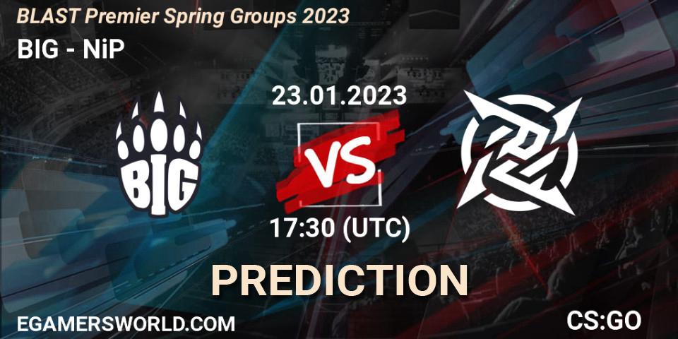 Prognose für das Spiel BIG VS NiP. 23.01.23. CS2 (CS:GO) - BLAST Premier Spring Groups 2023