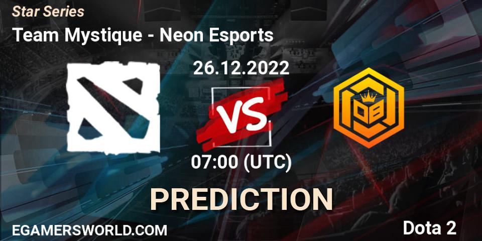 Prognose für das Spiel Team Mystique VS Neon Esports. 26.12.2022 at 07:00. Dota 2 - Star Series