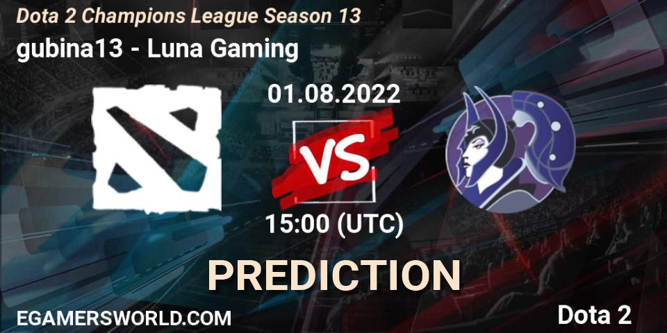 Prognose für das Spiel gubina13 VS Luna Gaming. 01.08.2022 at 15:00. Dota 2 - Dota 2 Champions League Season 13