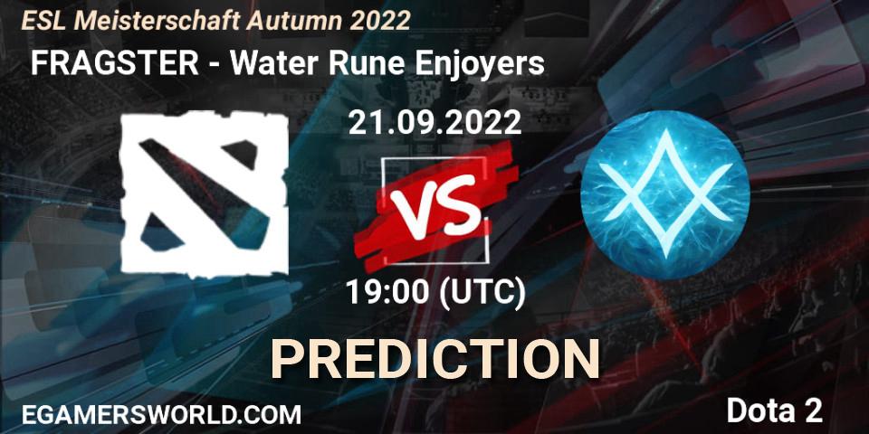 Prognose für das Spiel FRAGSTER VS Water Rune Enjoyers. 21.09.2022 at 19:02. Dota 2 - ESL Meisterschaft Autumn 2022