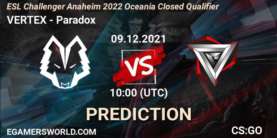 Prognose für das Spiel VERTEX VS Paradox. 09.12.2021 at 10:00. Counter-Strike (CS2) - ESL Challenger Anaheim 2022 Oceania Closed Qualifier