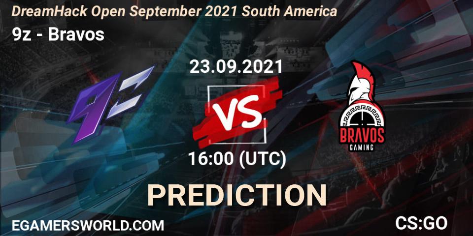 Prognose für das Spiel 9z VS Bravos. 23.09.2021 at 16:00. Counter-Strike (CS2) - DreamHack Open September 2021 South America