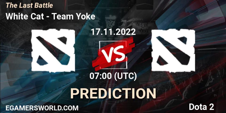 Prognose für das Spiel White Cat VS Team Yoke. 17.11.2022 at 07:00. Dota 2 - The Last Battle