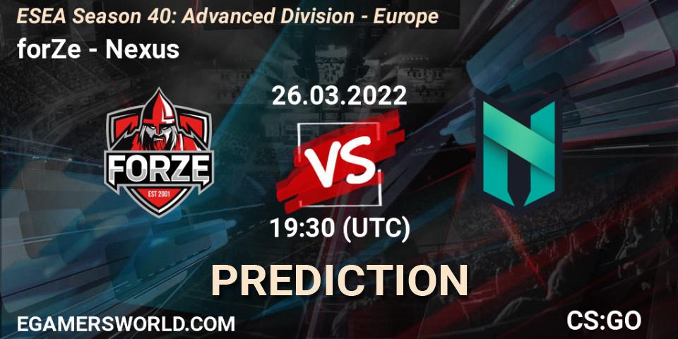 Prognose für das Spiel forZe VS Nexus. 26.03.2022 at 17:05. Counter-Strike (CS2) - ESEA Season 40: Advanced Division - Europe