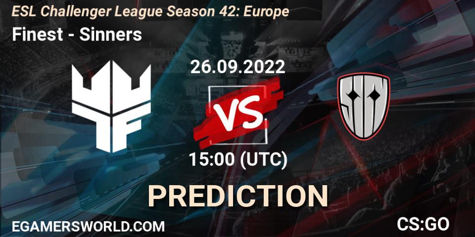 Prognose für das Spiel Finest VS Sinners. 26.09.2022 at 15:00. Counter-Strike (CS2) - ESL Challenger League Season 42: Europe