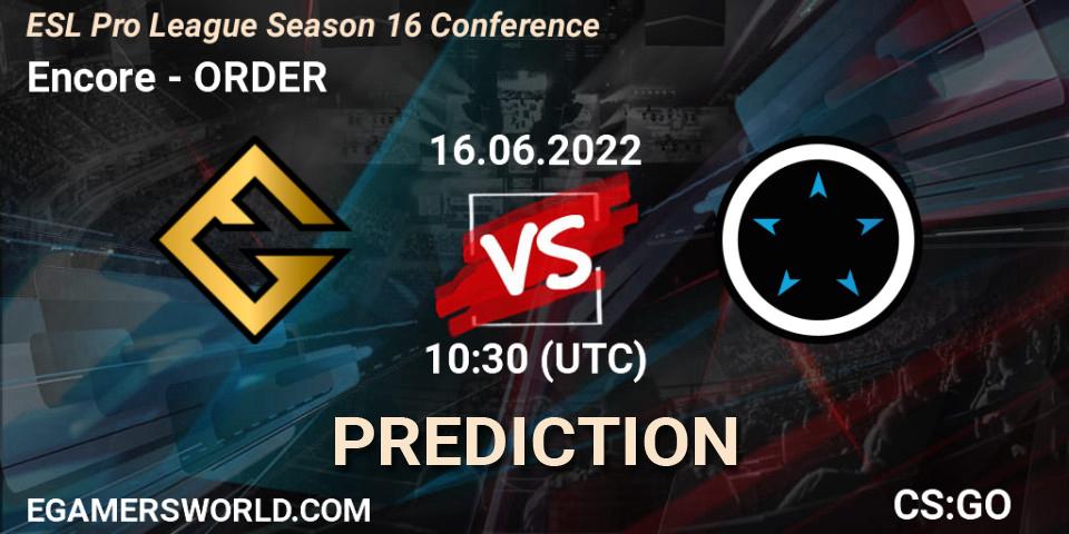 Prognose für das Spiel Encore VS ORDER. 16.06.22. CS2 (CS:GO) - ESL Pro League Season 16 Conference