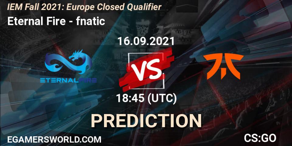 Prognose für das Spiel Eternal Fire VS fnatic. 16.09.2021 at 18:45. Counter-Strike (CS2) - IEM Fall 2021: Europe Closed Qualifier