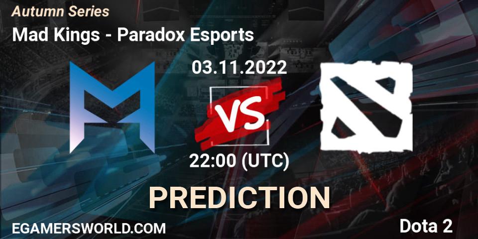 Prognose für das Spiel Mad Kings VS Paradox Esports. 03.11.2022 at 22:26. Dota 2 - Autumn Series