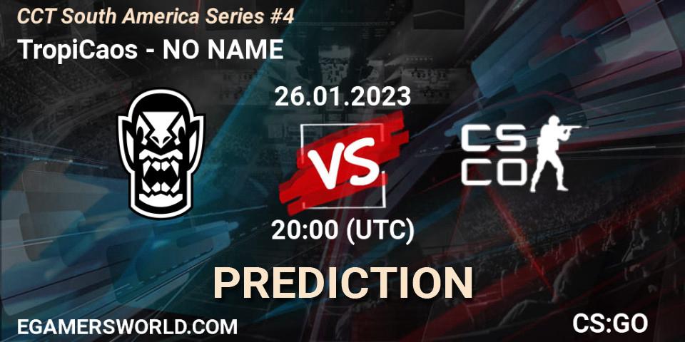 Prognose für das Spiel TropiCaos VS NO NAME. 26.01.2023 at 20:00. Counter-Strike (CS2) - CCT South America Series #4