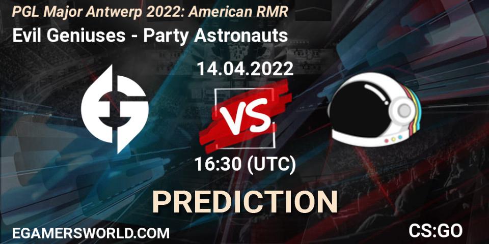 Prognose für das Spiel Evil Geniuses VS Party Astronauts. 14.04.22. CS2 (CS:GO) - PGL Major Antwerp 2022: American RMR