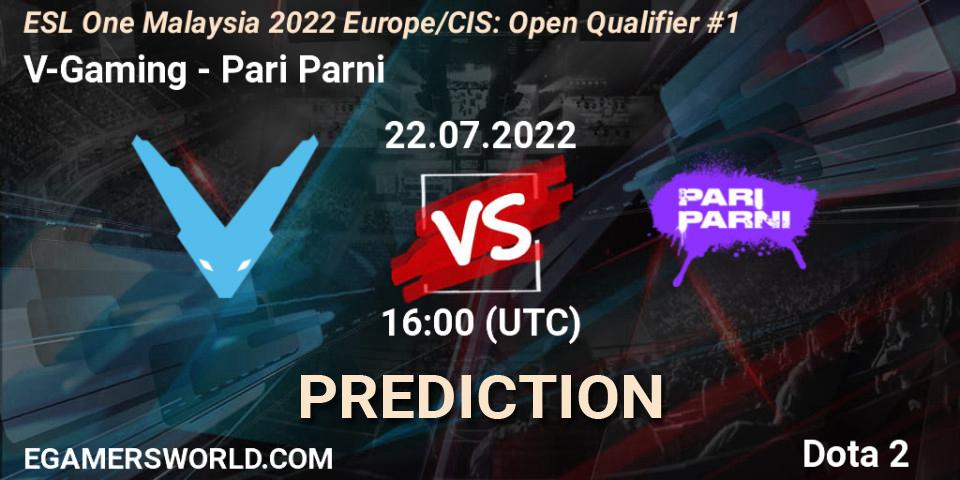 Prognose für das Spiel V-Gaming VS Pari Parni. 22.07.2022 at 16:07. Dota 2 - ESL One Malaysia 2022 Europe/CIS: Open Qualifier #1